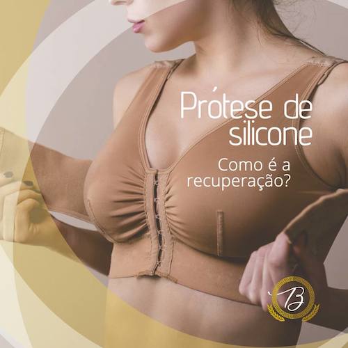 Prótese de Silicone: Pós Operatório de Tempo de Recuperação.